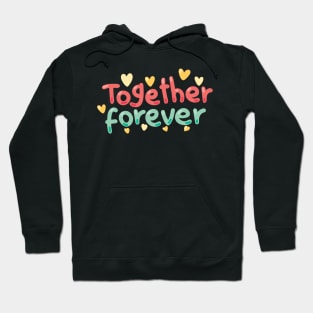 Together Forever Digitally Created Handwritten Graphic Art on Friendship, Siblings, Twins and Love theme GC-100 Hoodie